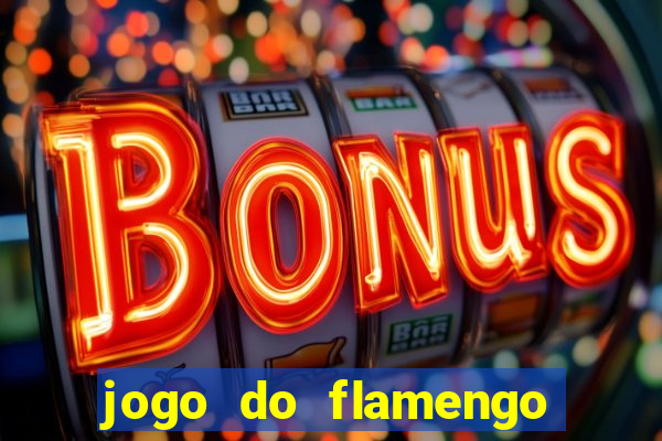 jogo do flamengo ao vivo multicanais